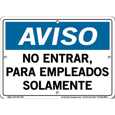 Vestil Aluminum Sign, 7-1/2" Height, 10-1/2" Width, Aluminum, Rectangle, Spanish SI-N-54-A-AL-040-S